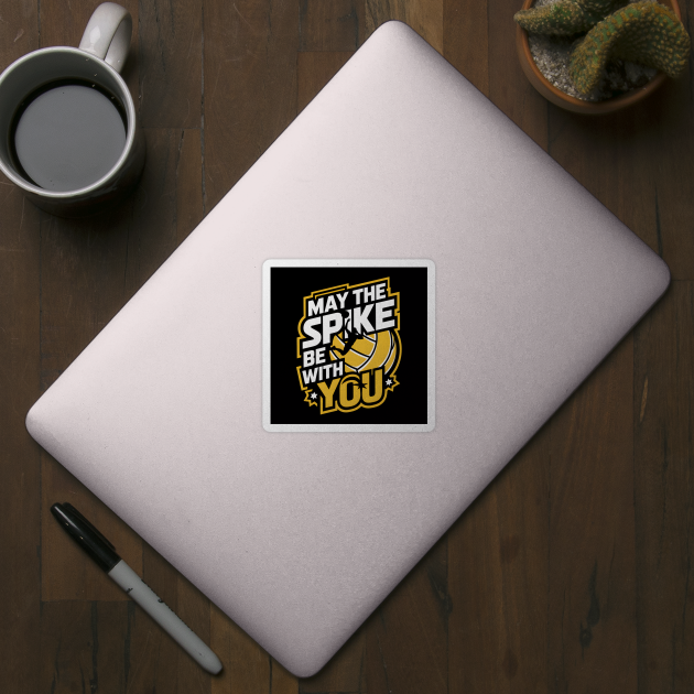 May The Spike Be With You – Funny Volleyball by MakerMind8.2